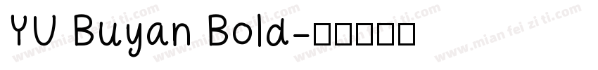 YU Buyan Bold字体转换